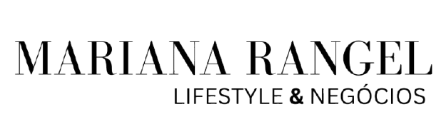 Coluna Mariana Rangel | Lifestyle & Negócios